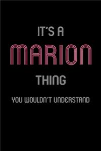 It's A Marion Thing, You Wouldn't Understand