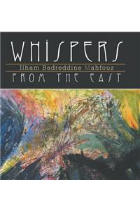 Whispers from the East