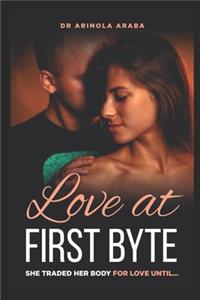 Love at First Byte