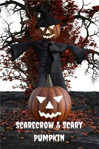 Scarecrow & Scary Pumpkin