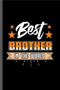 Best Brother in the World