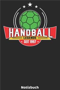 Handball Legende seit 1997 Notizbuch