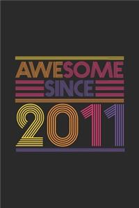 Awesome Since 2011