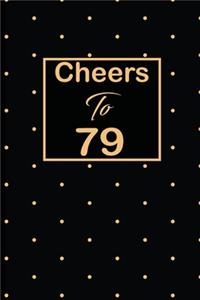 Cheers to 79