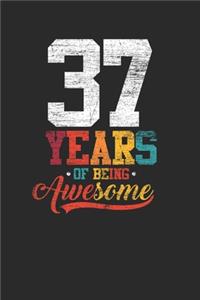 37 Years Of Being Awesome