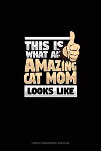 This Is What An Amazing Cat Mom Looks Like