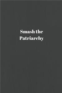 Smash the Patriarchy