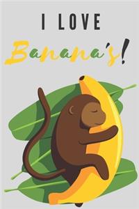 I love banana's!