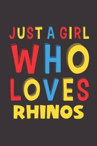 Just A Girl Who Loves Rhinos