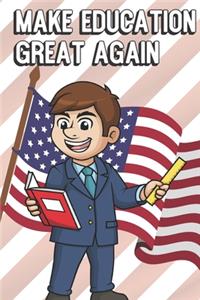 Make Education Great Again