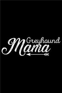 Greyhound Mama