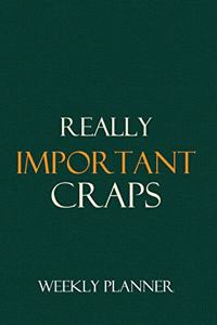 Really Important Craps