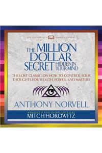 Million Dollar Secret Hidden in Your Mind (Condensed Classics)