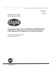 Lagrangian Approach to Jet Mixing and Optimization of the Reactor for Production of Carbon Nanotubes