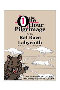 One Hour Pilgrimage for the Rat Race Labyrinth