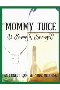Mommy Juice