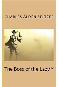 The Boss of the Lazy Y