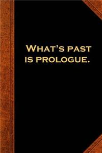 2019 Daily Planner Shakespeare Quote Past Prologue 384 Pages