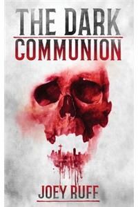 The Dark Communion