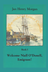 Welcome Niall O'Donell, Emigrant!