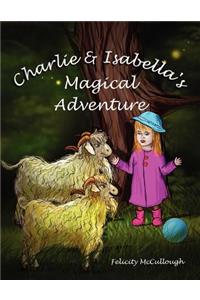 Charlie And Isabella's Magical Adventure