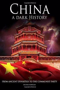 China - A Dark History