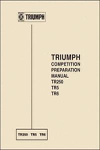 Triumph Competition Preparation Manual TR250 Tr5 TR6