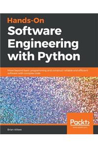 Hands-On Software Engineering with Python