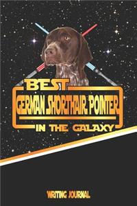 Best German Shorthair Pointer in the Galaxy Writing Journal