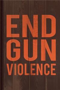 End Gun Violence Journal Notebook