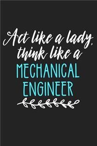 ACT Like a Lady, Think Like a Mechanical Engineer