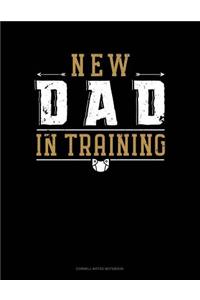 New Dad in Training