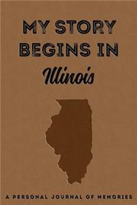 My Story Begins in Illinois