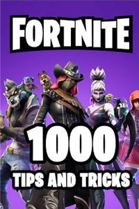 Fortnite 1000 Tips and Tricks