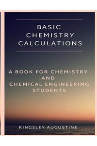 Basic Chemistry Calculations