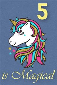 5 Is Magical - Birthday Unicorn Lined Journal