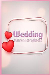 Wedding Planner & Scrapbooks