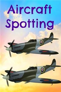 Aircraft Spotting
