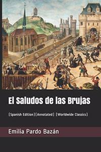 El Saludos de Las Brujas