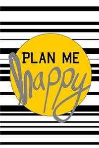 Plan Me Happy