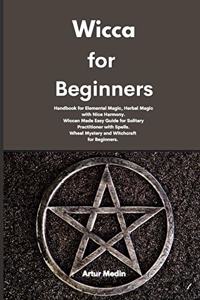 Wicca for Beginners