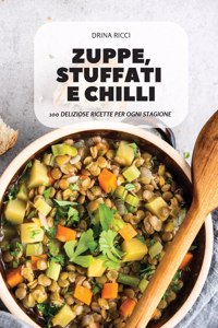 Zuppe, Stuffati E Chilli