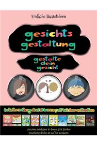 Einfache Bastelideen (Gesichts-Gestaltung - Ausschneiden und Einfügen)