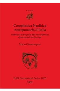 Coroplastica Neolitica Antropomorfa d'Italia