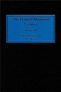 The Hatfield Memorial Lectures
