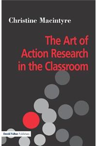 Art of Action Research in the Classroom