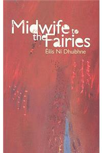 Midwife to the Fairies