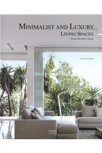 Minimalist and Luxury Living Spaces