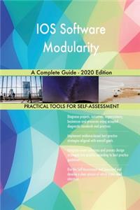 IOS Software Modularity A Complete Guide - 2020 Edition