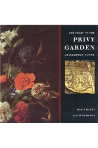 Story of the Privy Garden at Hampton Court